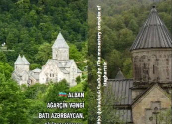 Ադրբեջանցիները Դիլիջանն ու Հաղարծինը «ադրբեջանական պատմական բնակավայրեր» են ներկայացնում