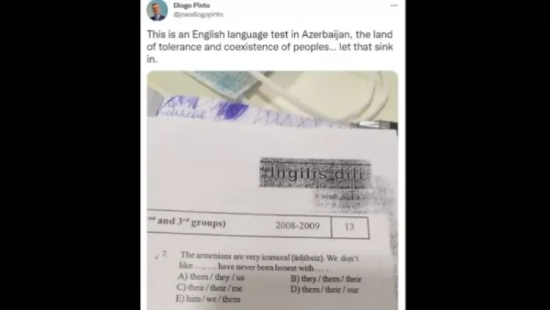 «Հայերը շատ անբարոյական են». Ադրբեջանում նույնիսկ անգլերենի քննությունն է հայերի մասին