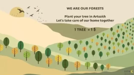 Արցախում 50 հազար ծառ կտնկվի «1 դոլար = 1 ծառ» բանաձևով