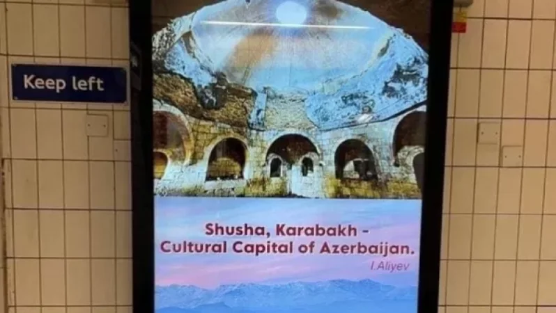Լոնդոնի մետրոյում Շուշին ադրբեջանական ներկայացնող պաստառները հանվում են. դեսպանություն