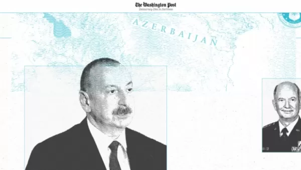 ԱՄՆ պաշտոնաթող գեներալները` Ադրբեջանում խորհրդականներ. The Washington Post-ի աղմկահարույց հետաքննությունը